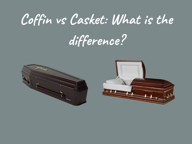 Coffin vs Casket: Understanding the Differences.